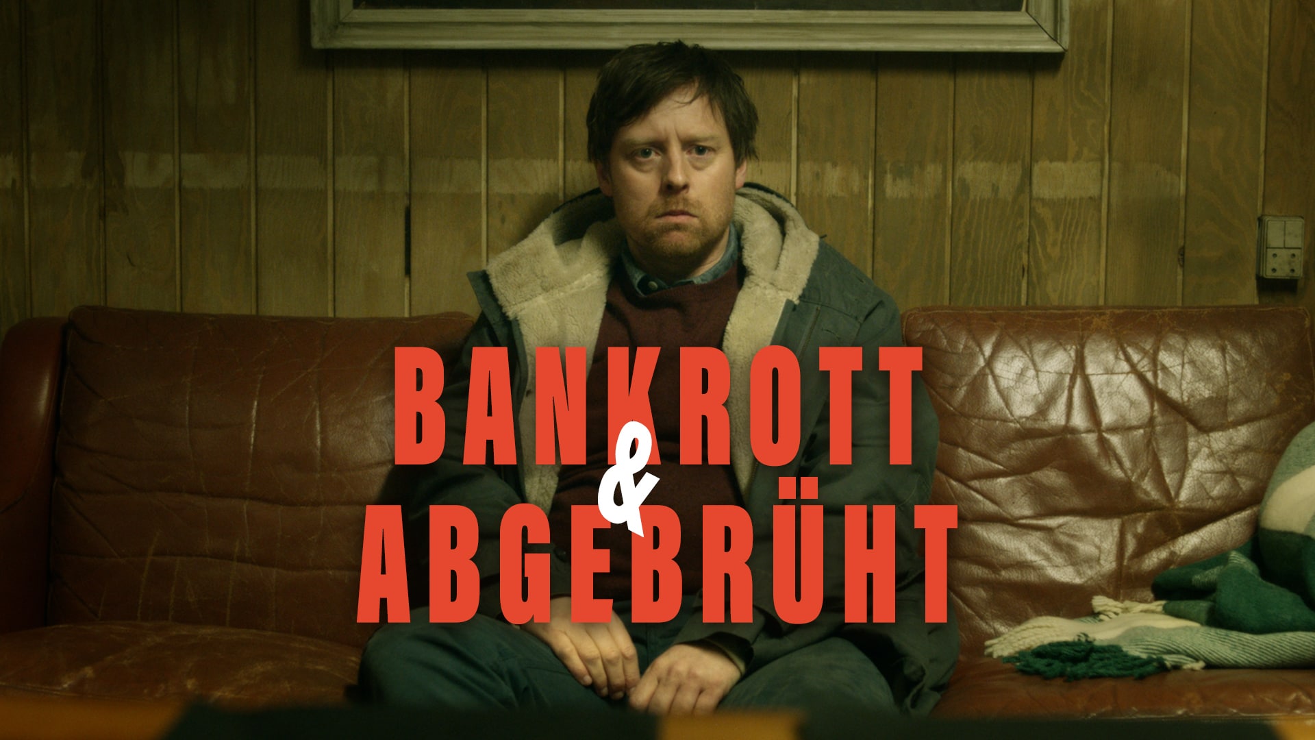 Bankrott & Abgebrüht