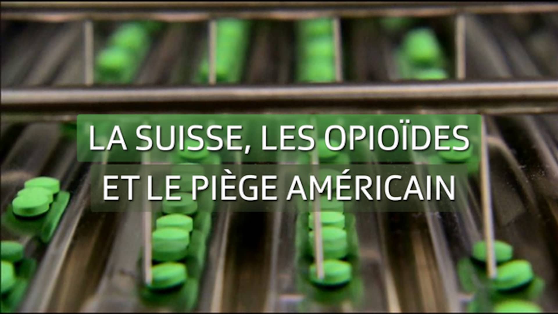 La Suisse, les opioïdes et le piège américain