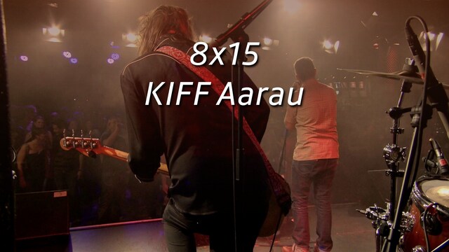 8x15 - KiFF Aarau 