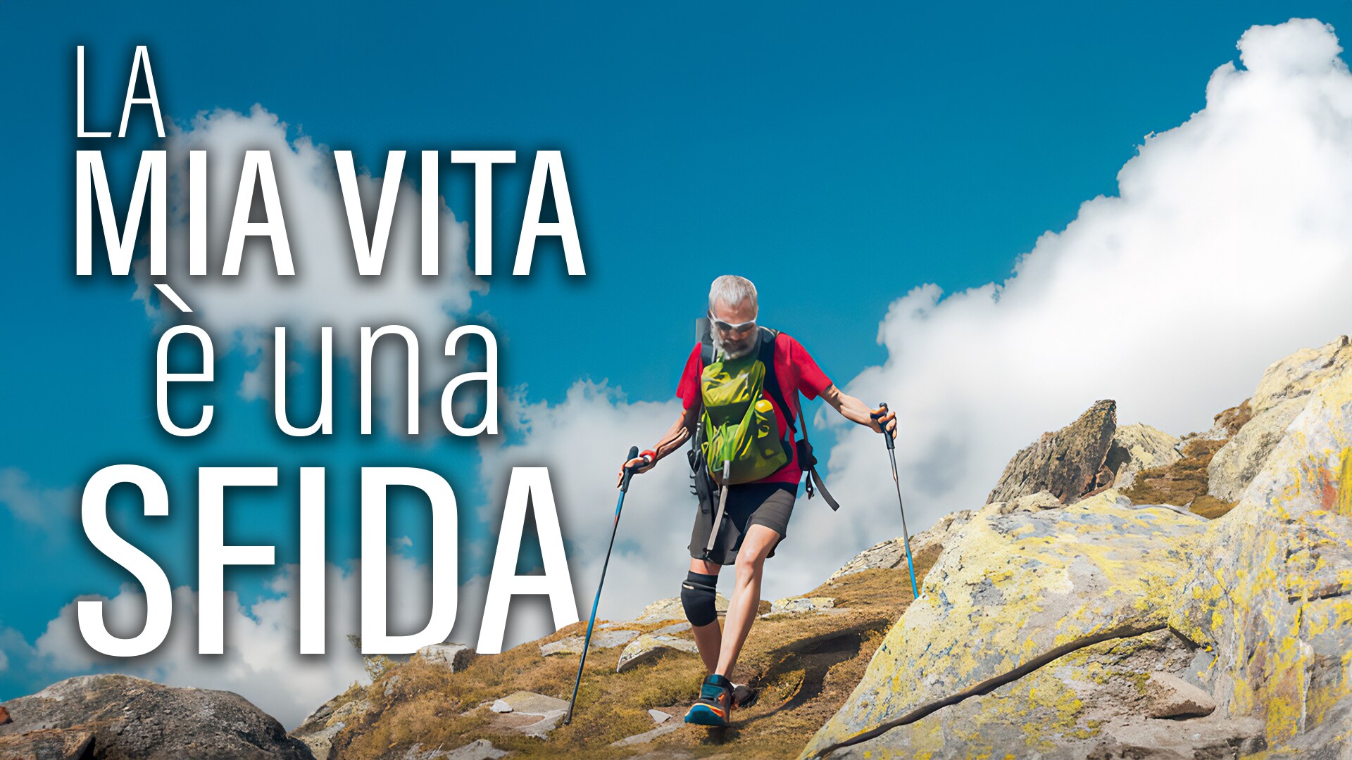 La mia vita è una sfida