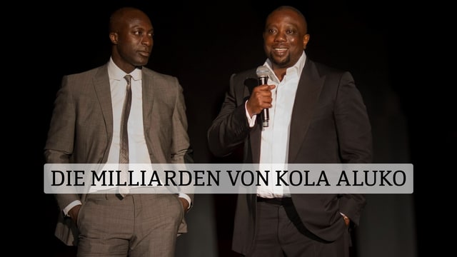 Die Milliarden von Kola Aluko