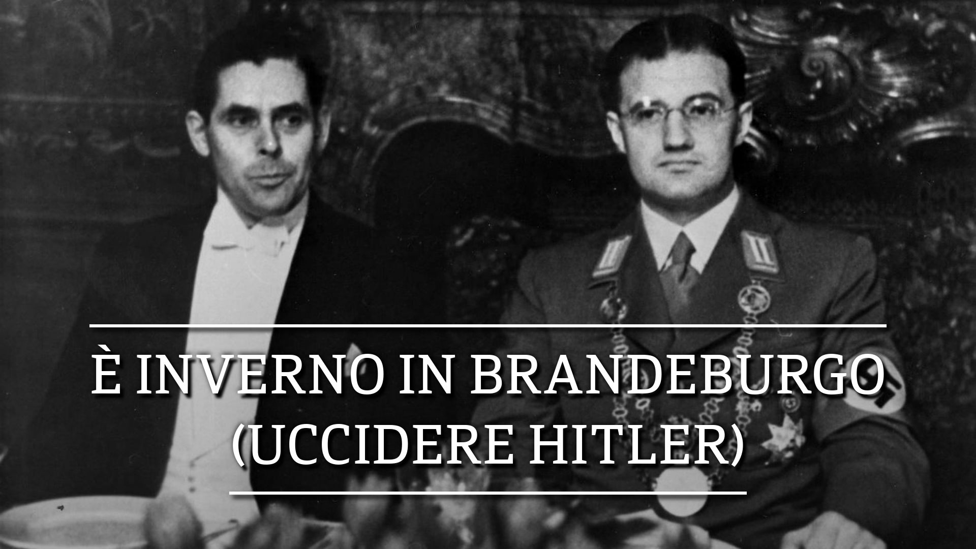 È inverno in Brandeburgo (Uccidere Hitler)