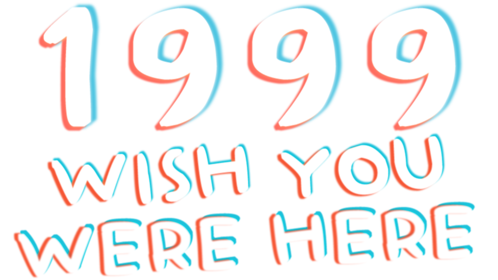1999 : Wish You Were Here