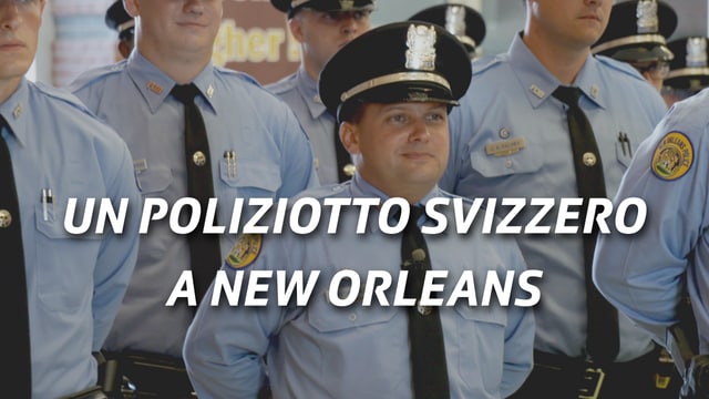 Un poliziotto svizzero a New Orleans