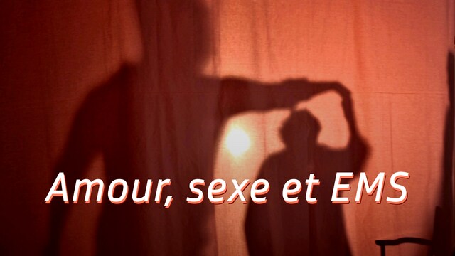 Amour, sexe et EMS