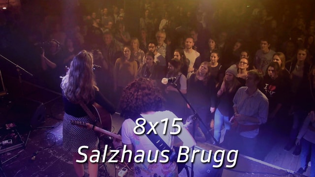 8x15 - Salzhaus Brugg