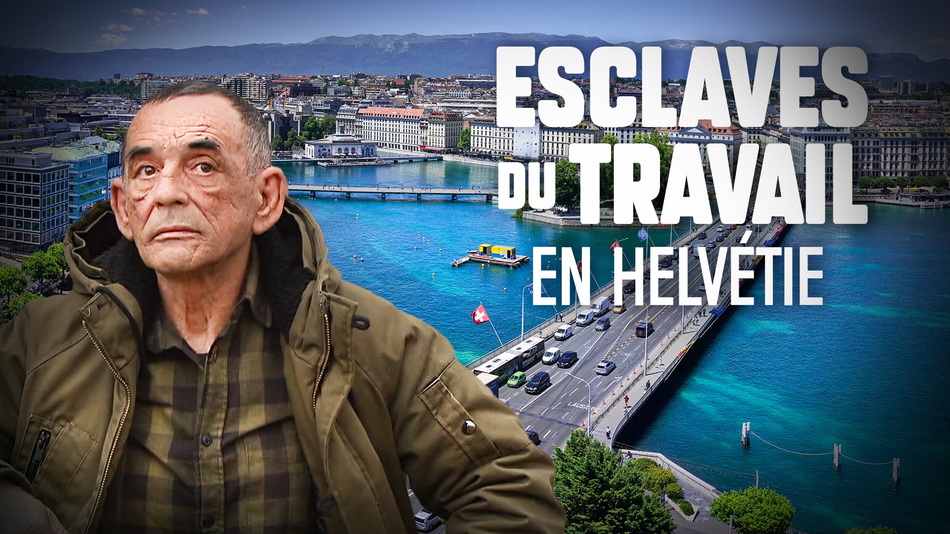 Esclaves du travail en Helvétie