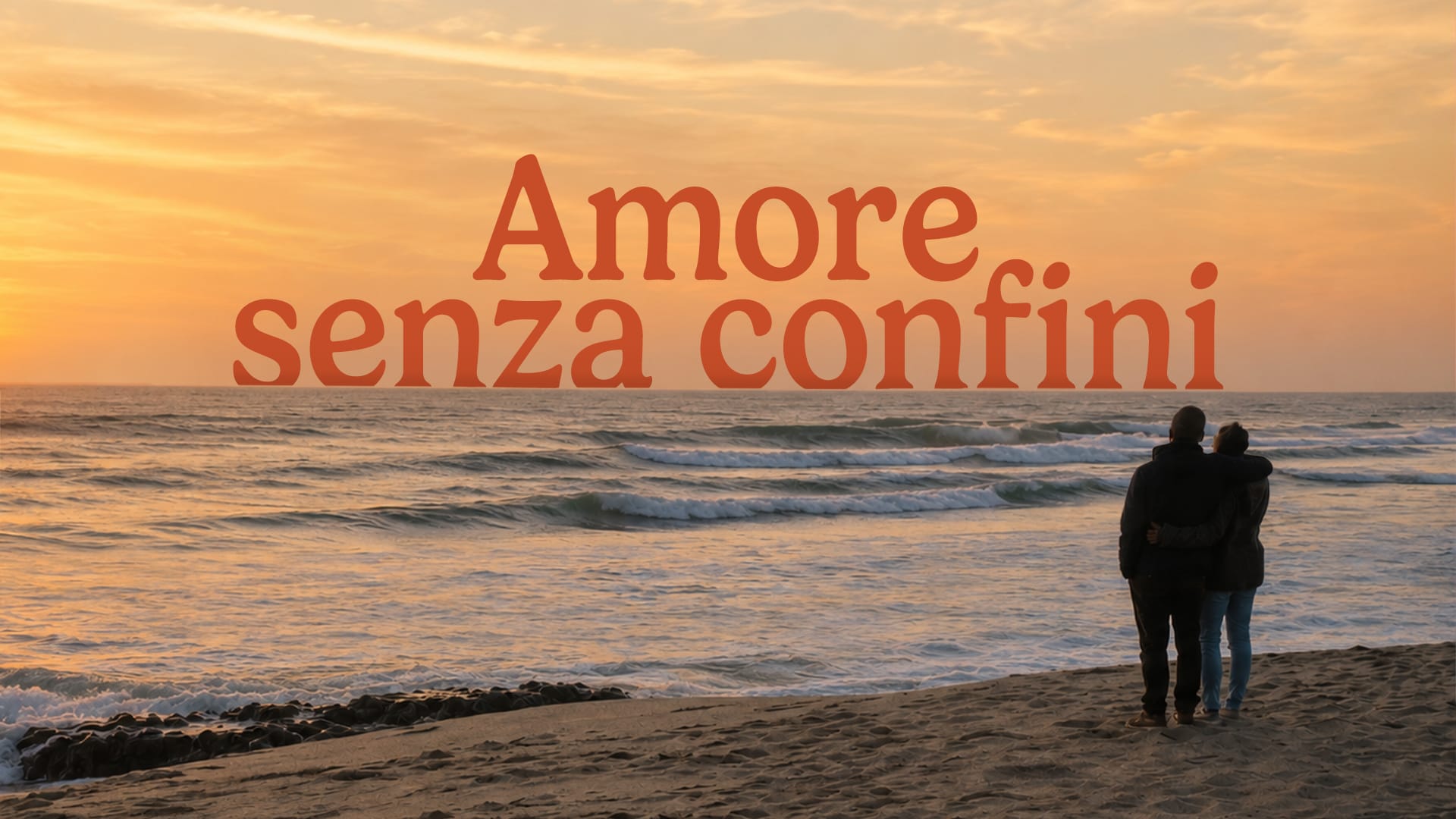 Amore senza confini
