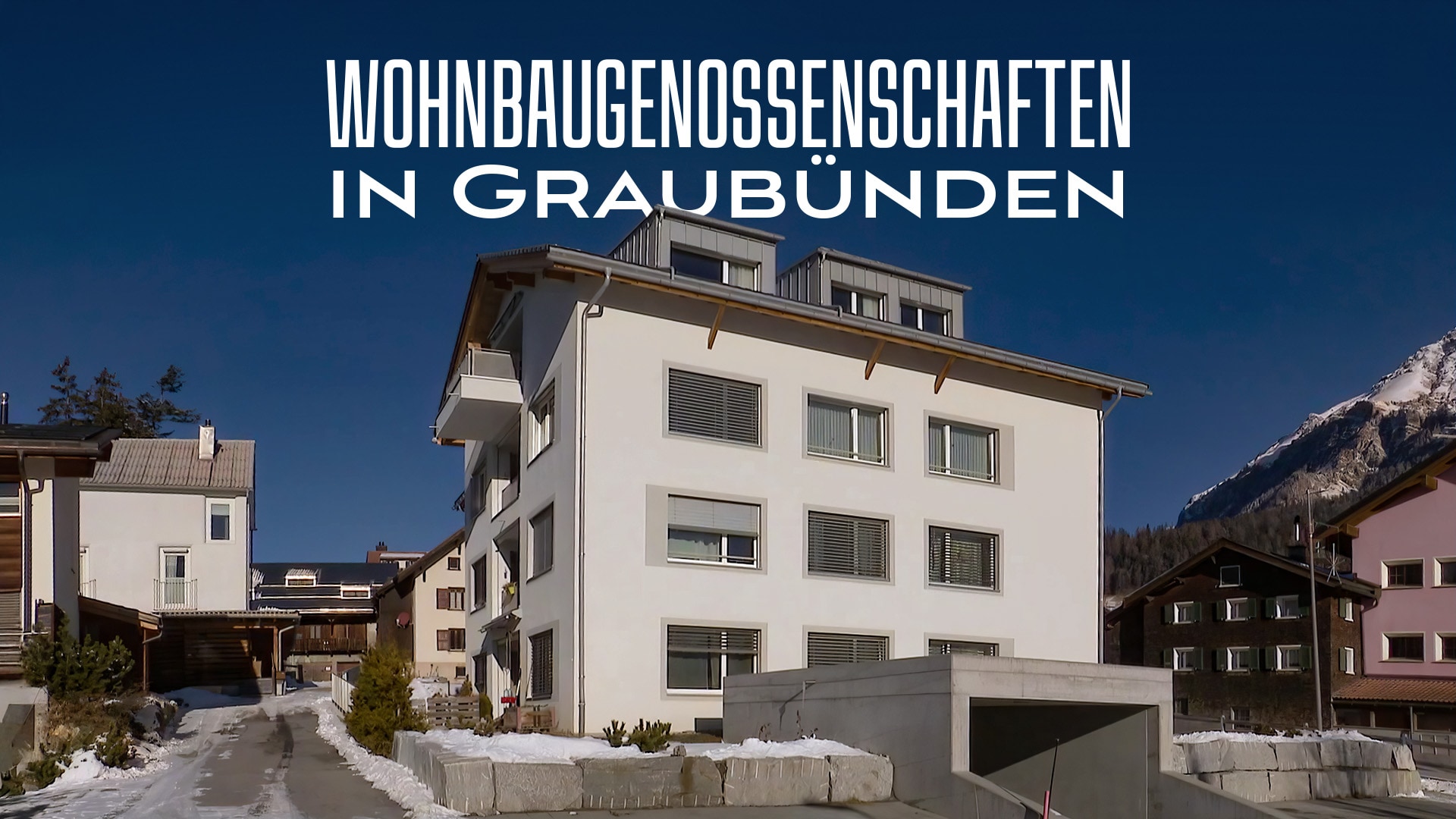 Wohnbaugenossenschaften in Graubünden
