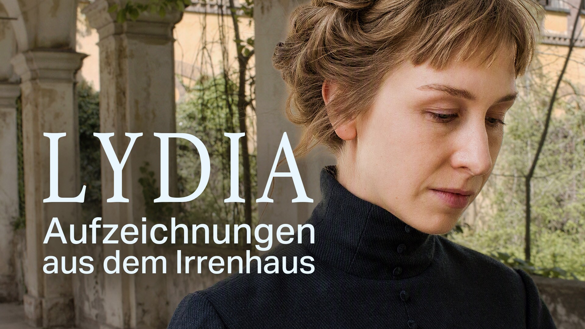 Lydia - Aufzeichnungen aus dem Irrenhaus
