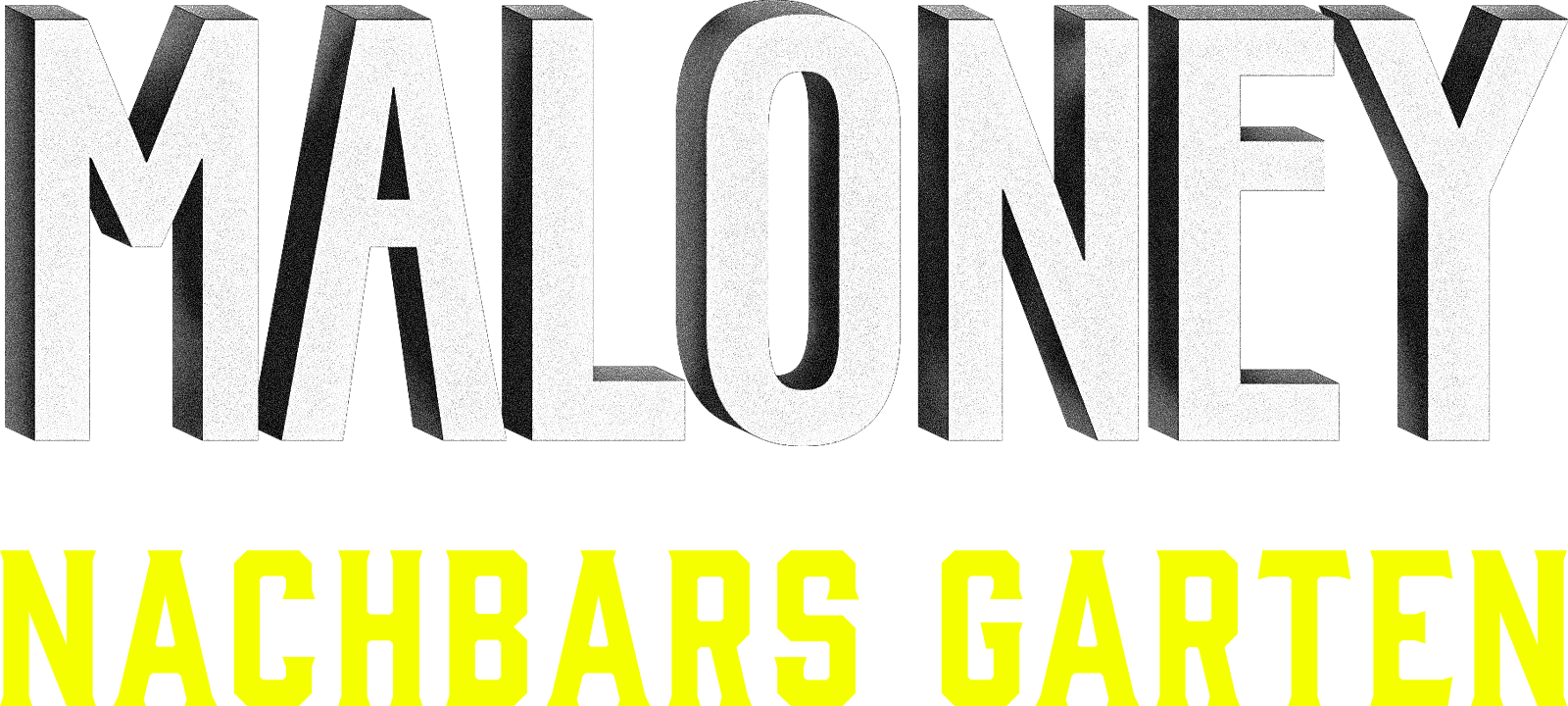 Maloney - Nachbars Garten