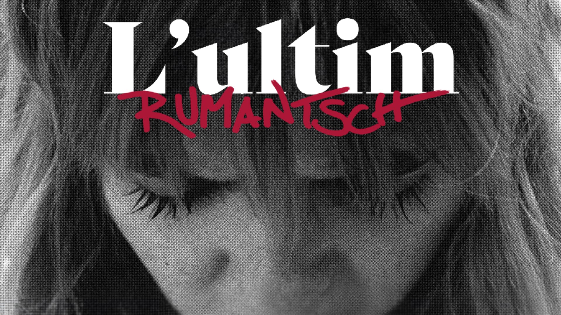 L'ultim Rumantsch