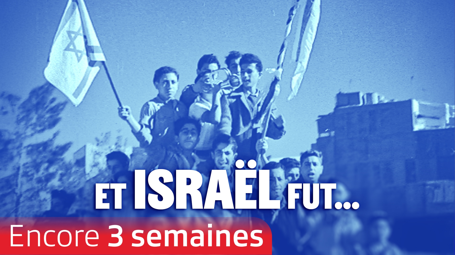 Et Israël fut...