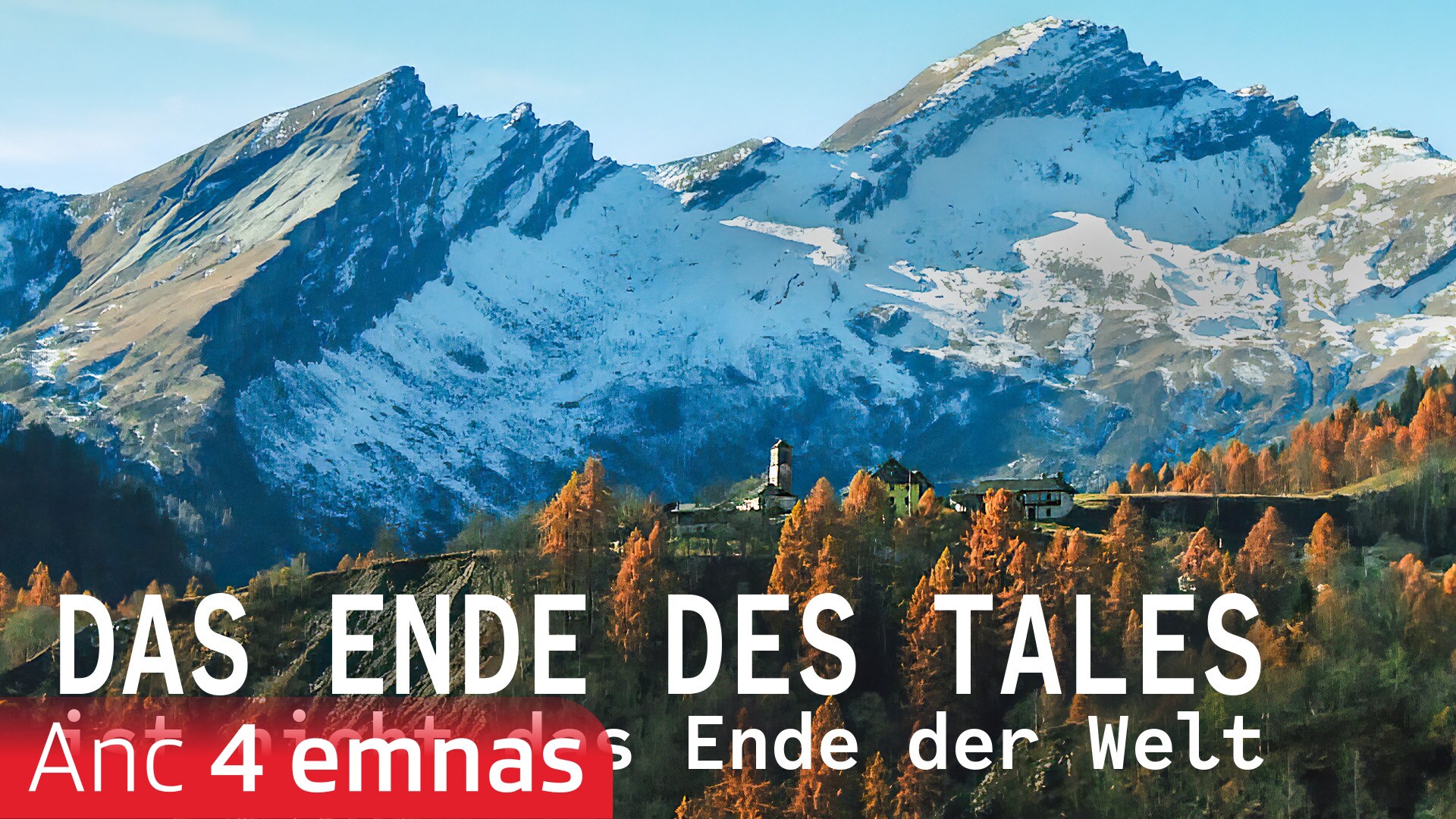 Das Ende des Tales, ist nicht das Ende der Welt
