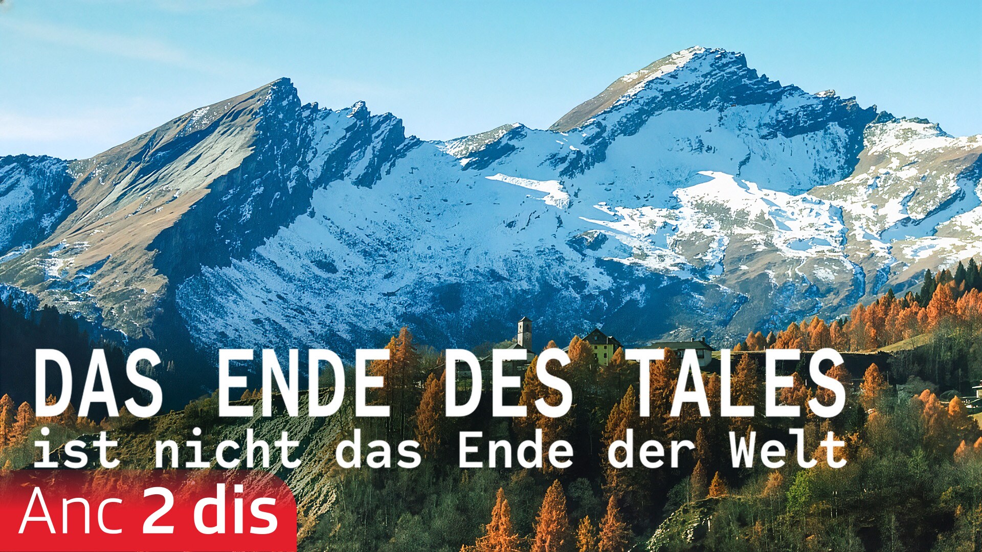 Das Ende des Tales, ist nicht das Ende der Welt