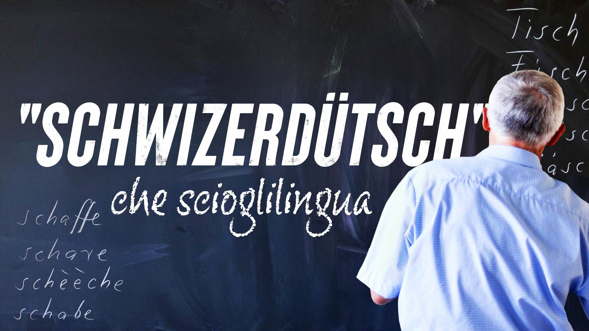 "Schwizerdütsch", che scioglilingua
