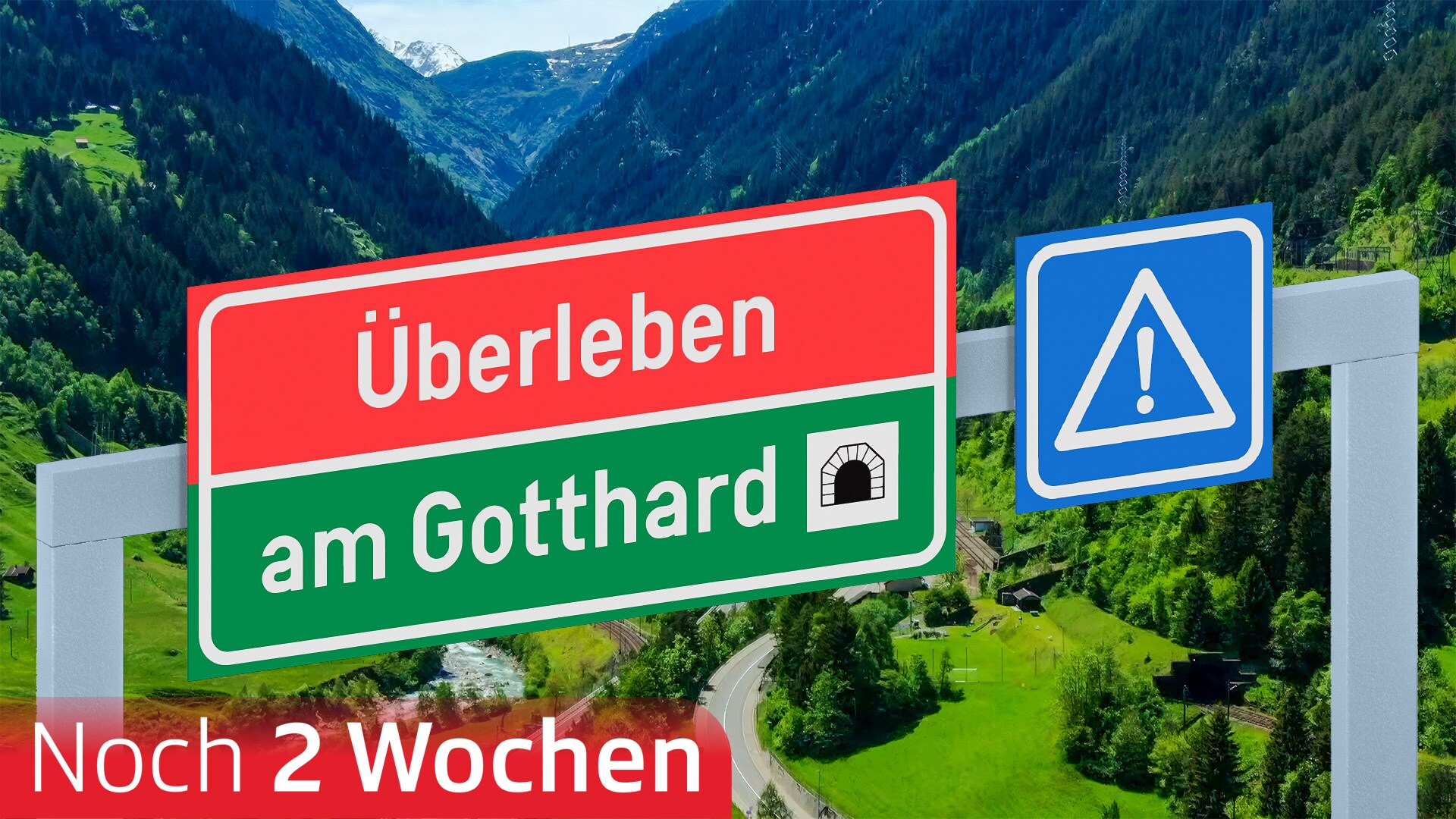 Überleben am Gotthard