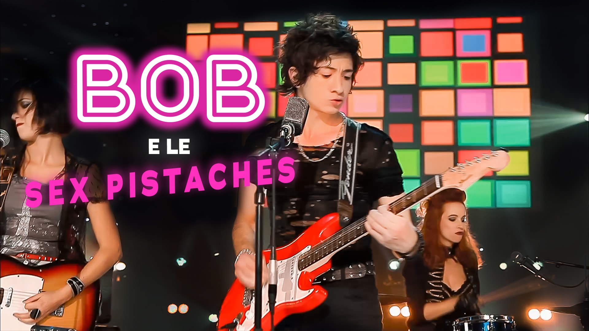 Bob e le Sex Pistaches