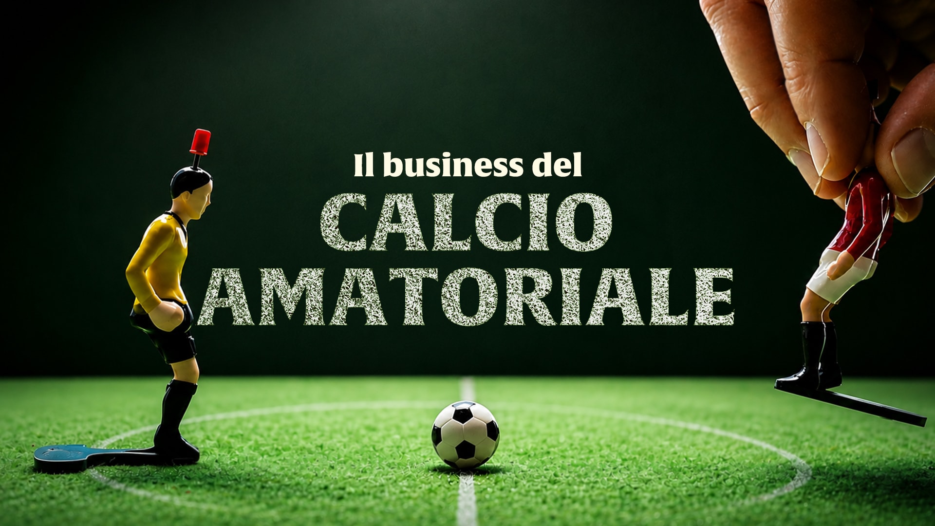 Il business del calcio amatoriale