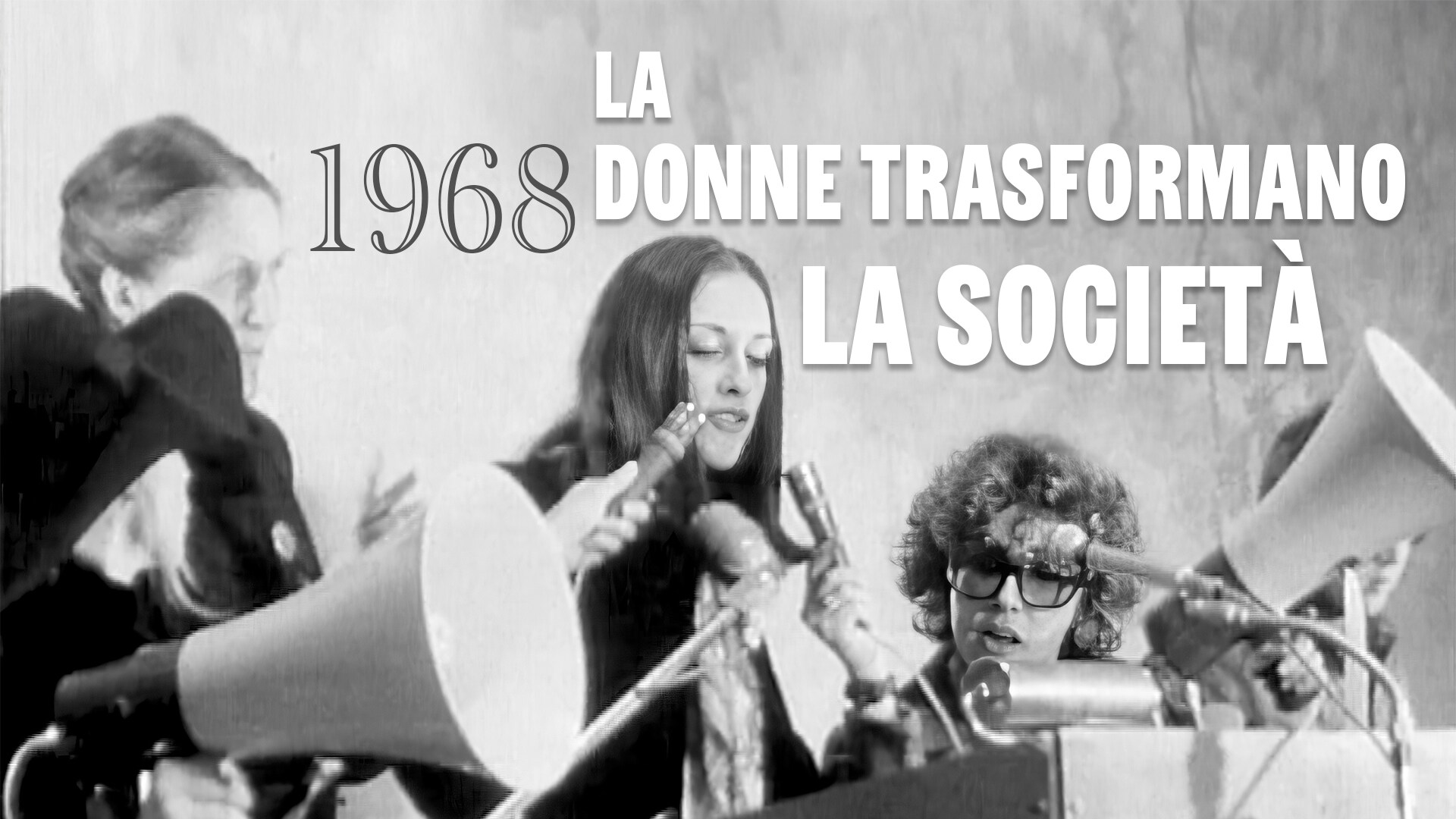 1968 - Le donne trasformano la società