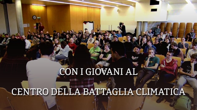 Con i giovani al centro della battaglia climatica