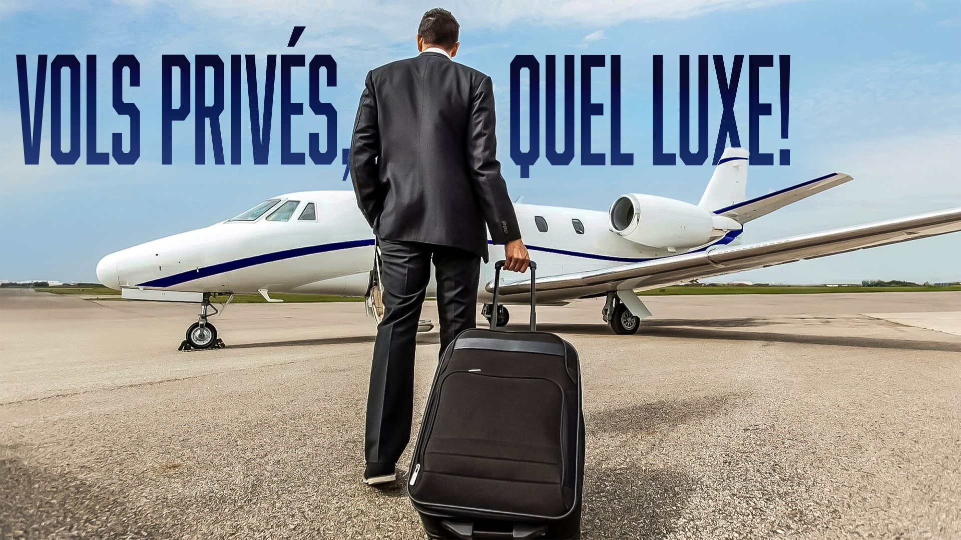 Vols privés, quel luxe !