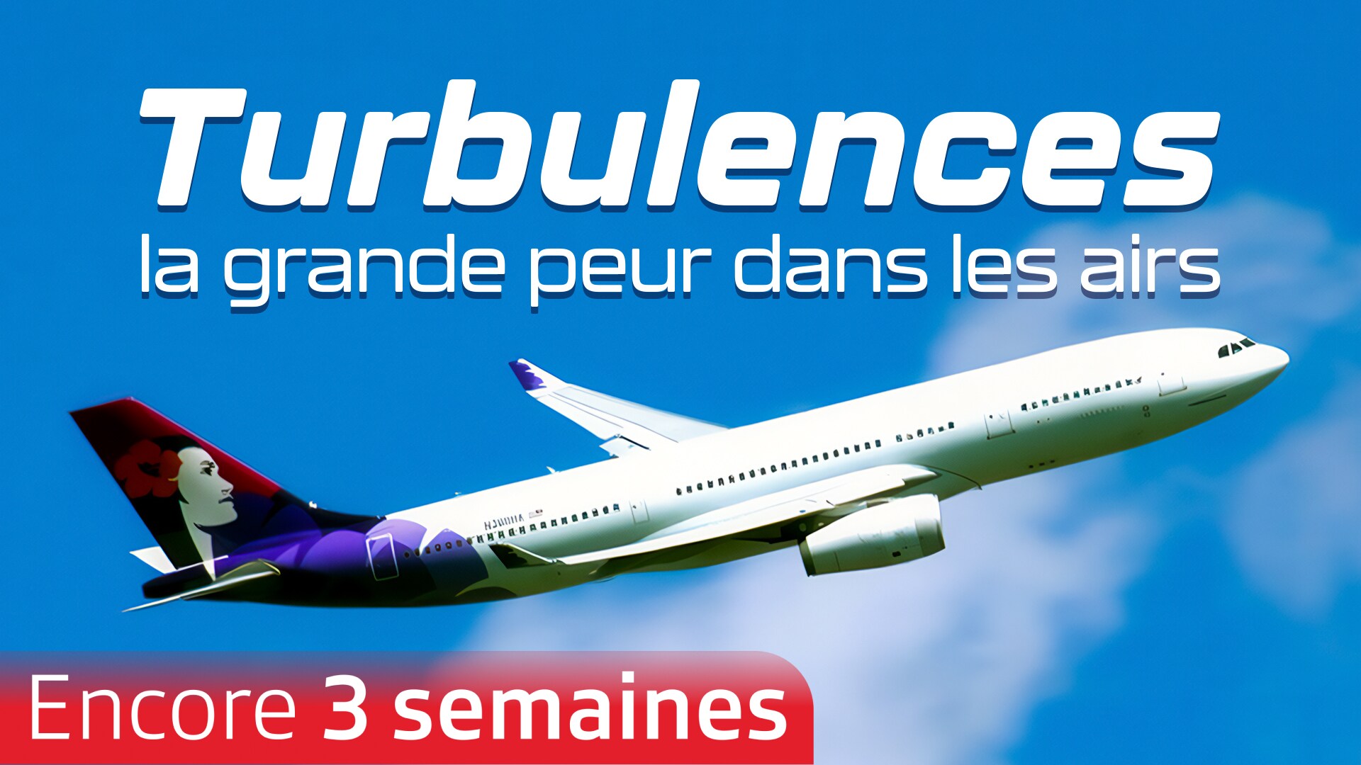 Turbulences : la grande peur dans les airs