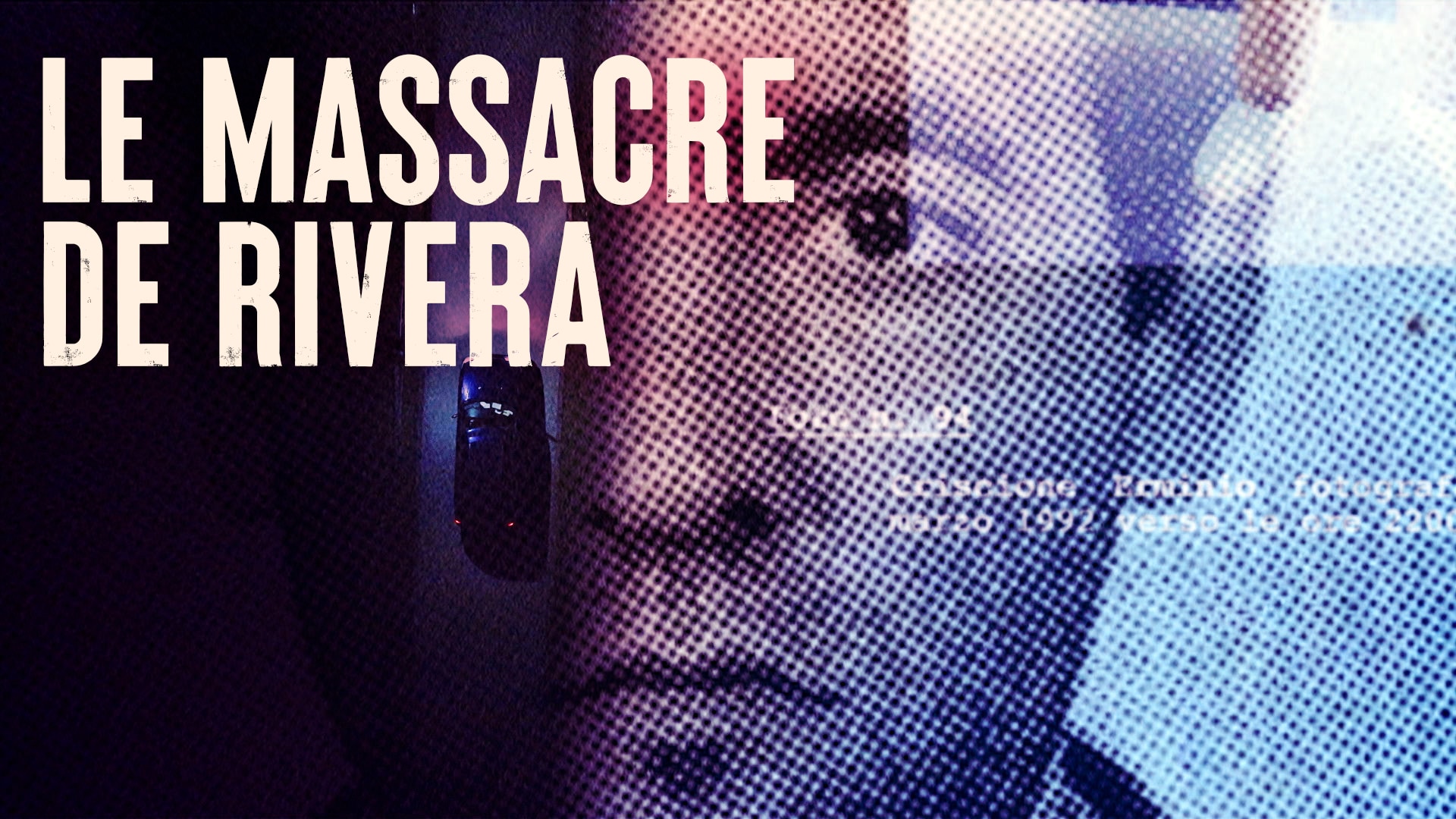 Le massacre de Rivera