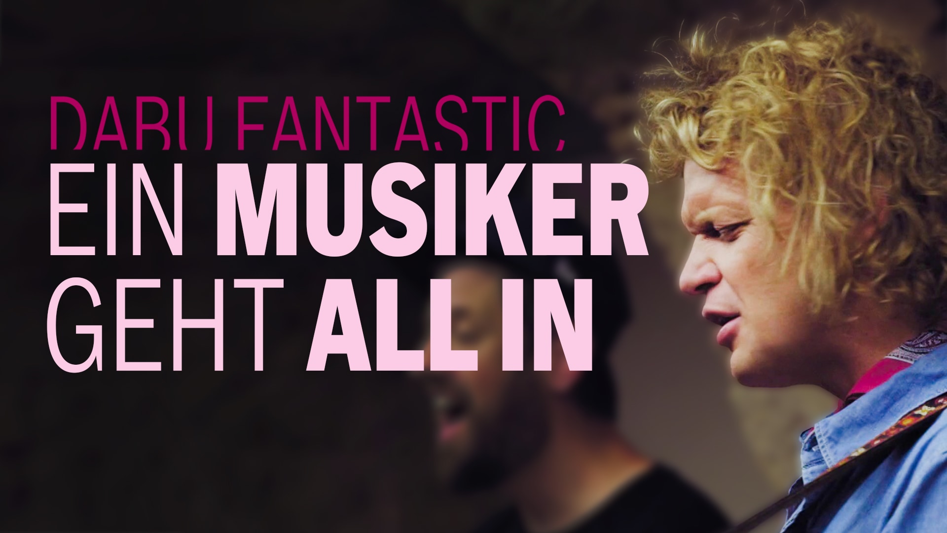 Dabu Fantastic – Ein Musiker geht all in