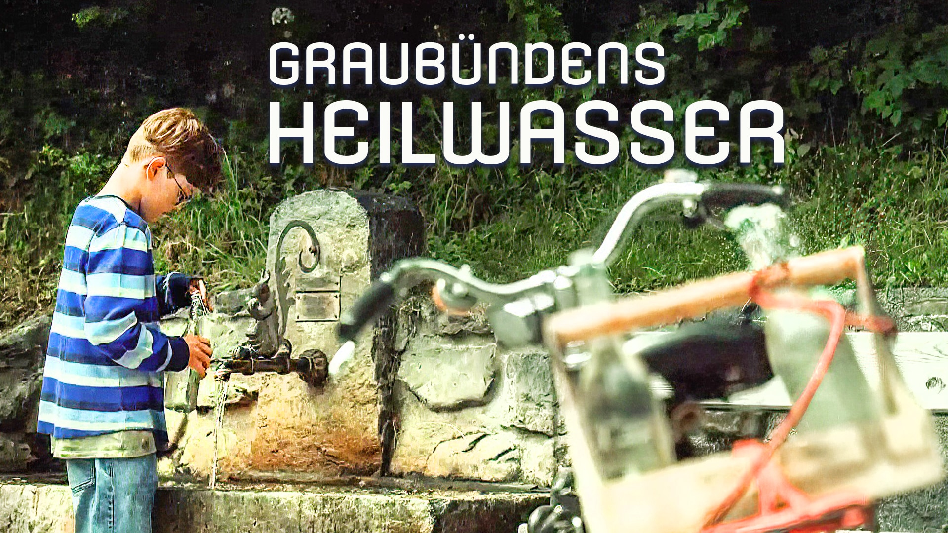 Graubündens Heilwasser