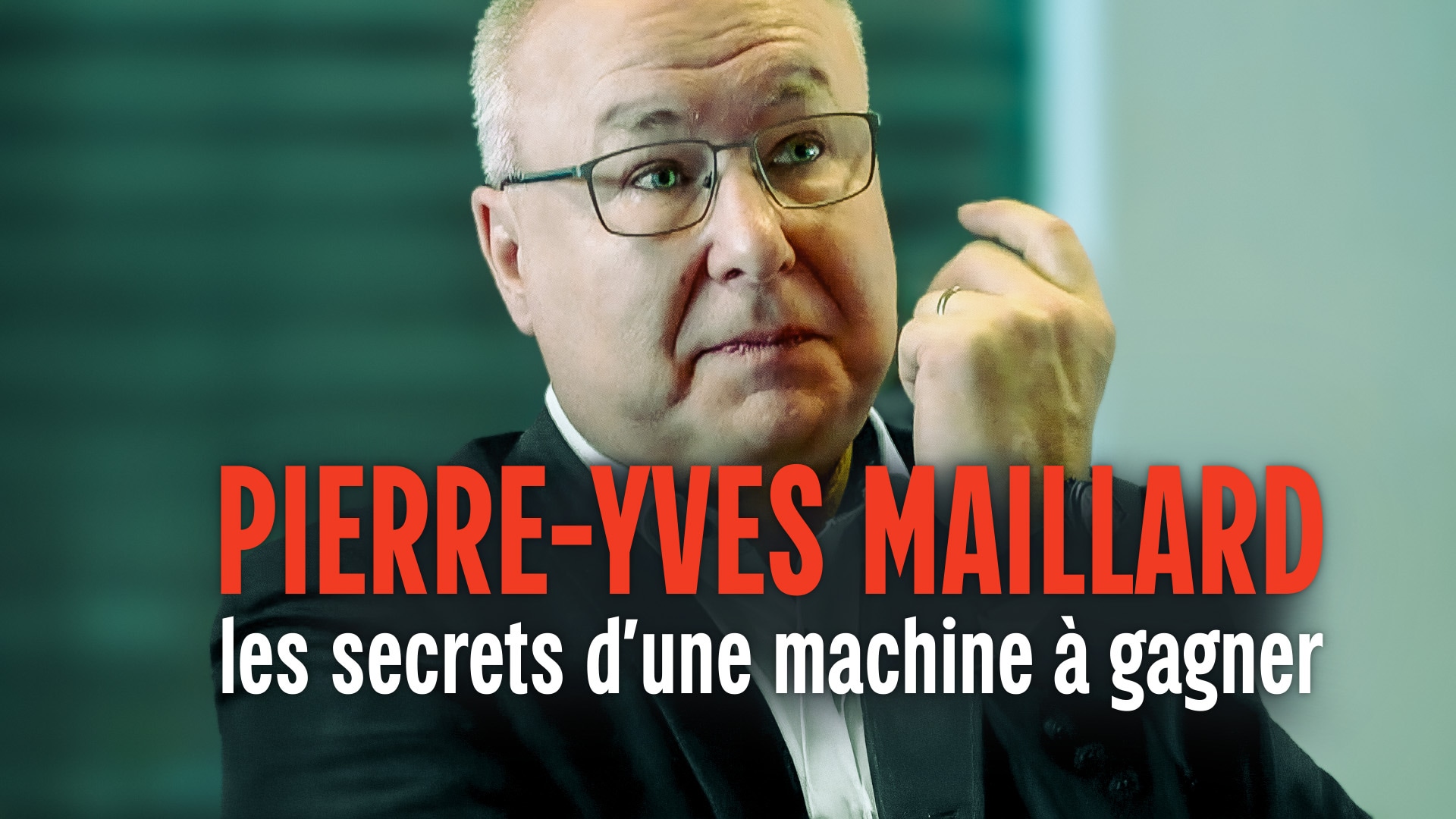 Pierre-Yves Maillard : les secrets d’une machine à gagner