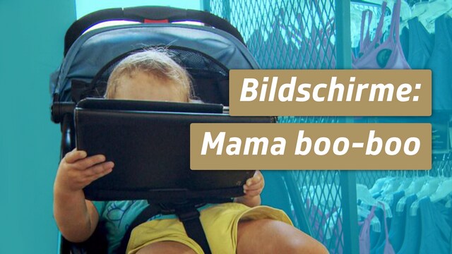 Bildschirme: Mama boo-boo