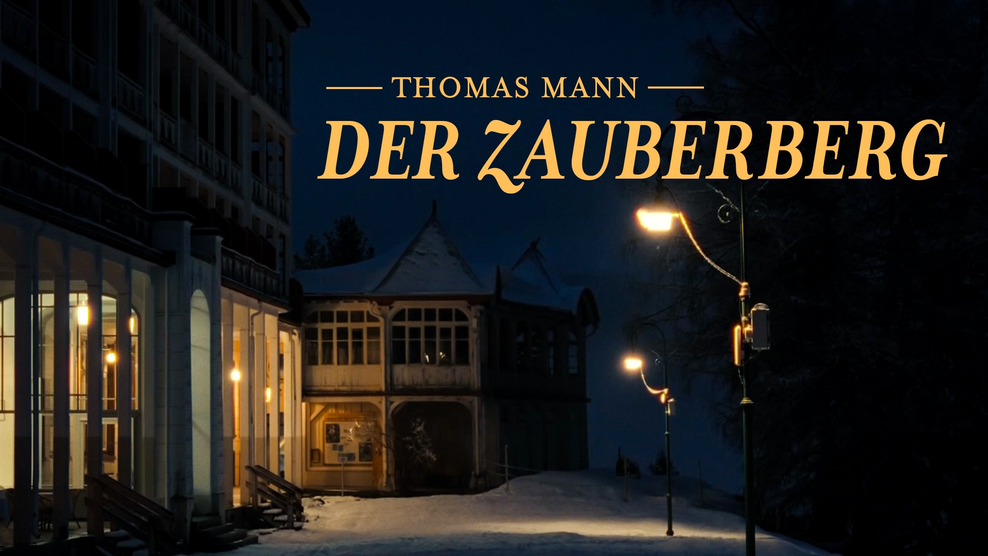 Der Zauberberg - Thomas Manns Jahrhundertroman