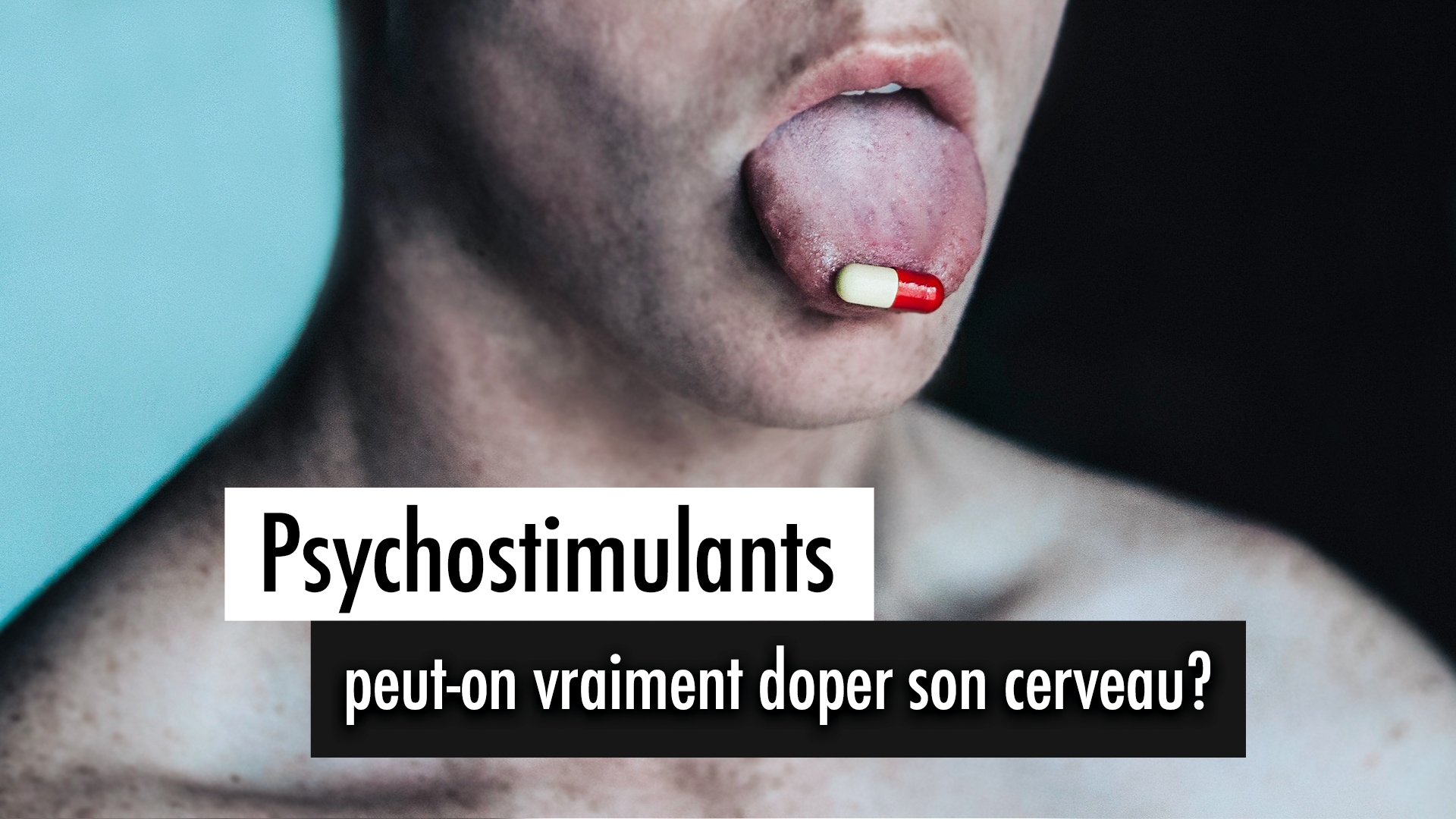 Psychostimulants : peut-on vraiment doper son cerveau ?