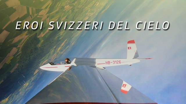 Eroi svizzeri del cielo