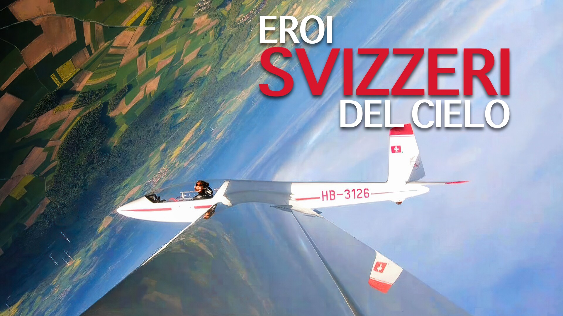 Eroi svizzeri del cielo