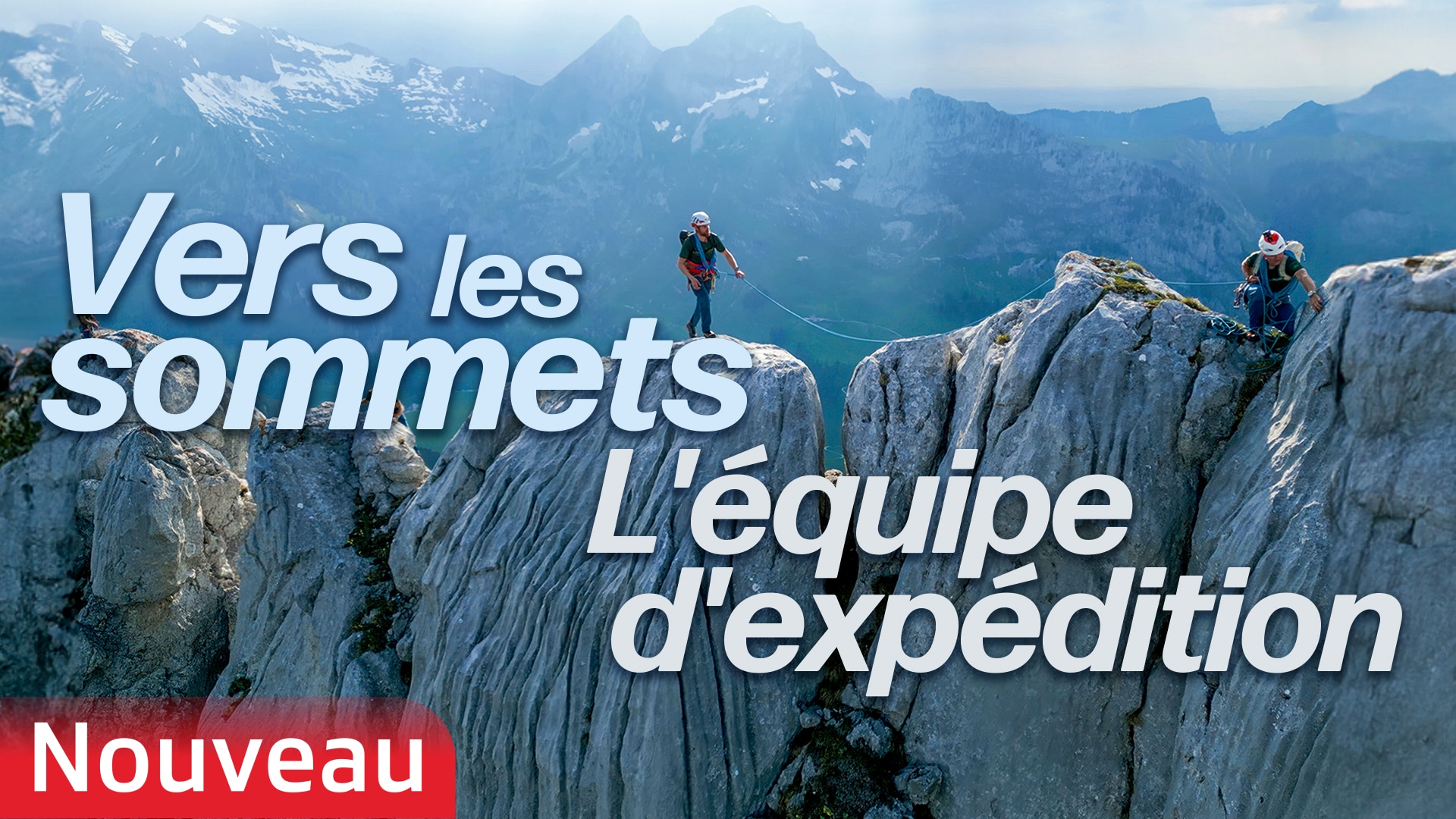 Vers les sommets - L'équipe d'expédition