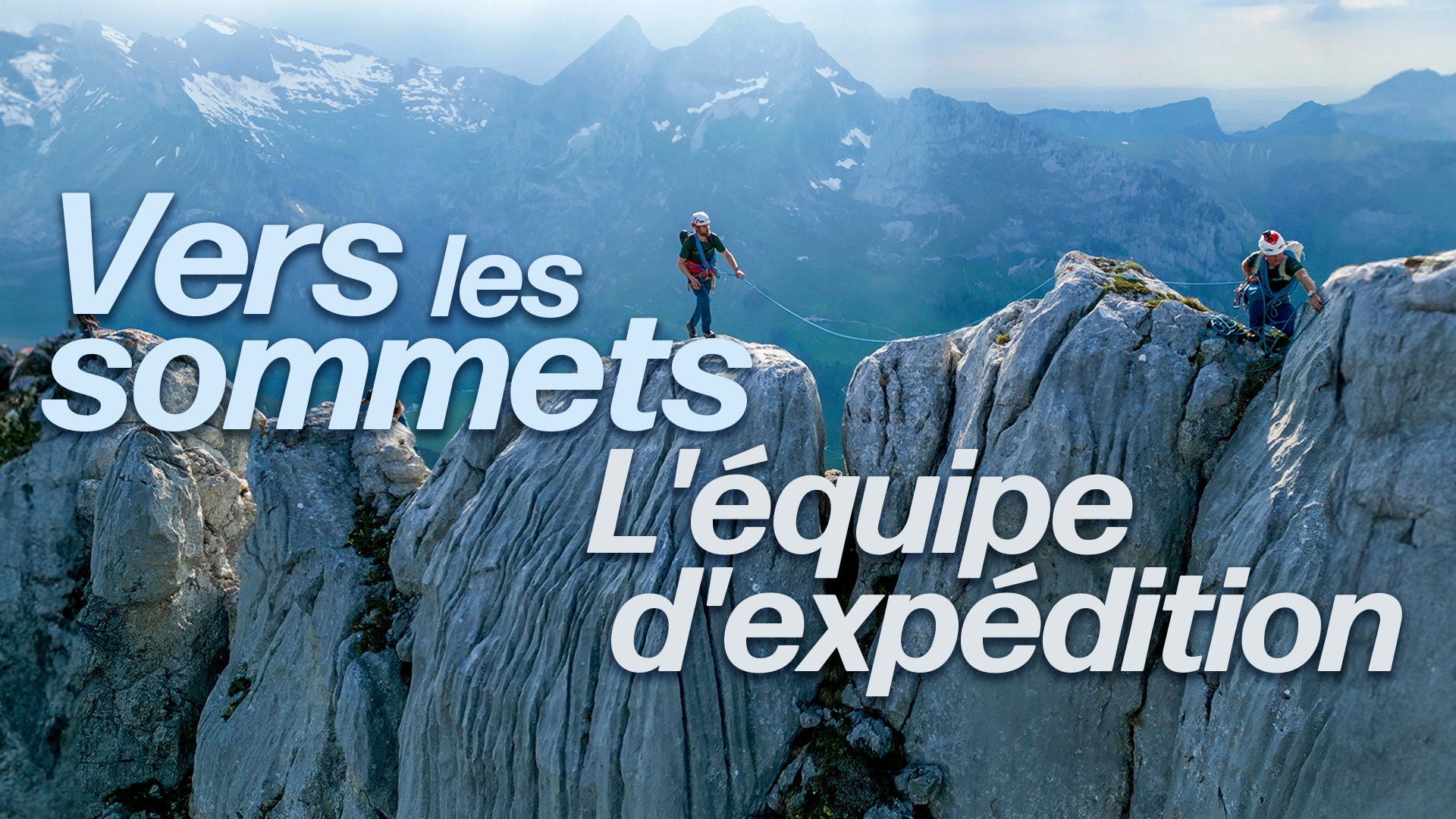 Vers les sommets - L'équipe d'expédition