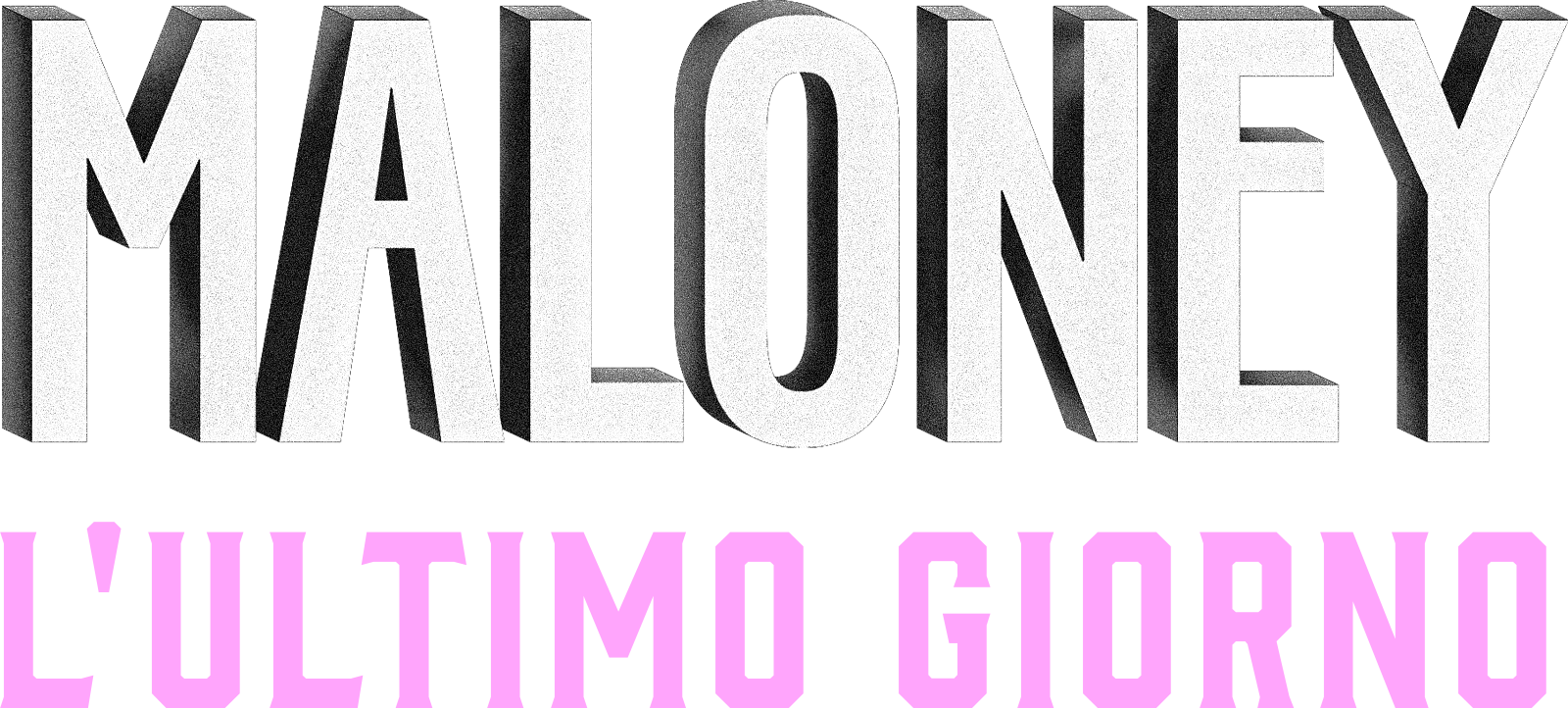 Maloney - L’ultimo giorno
