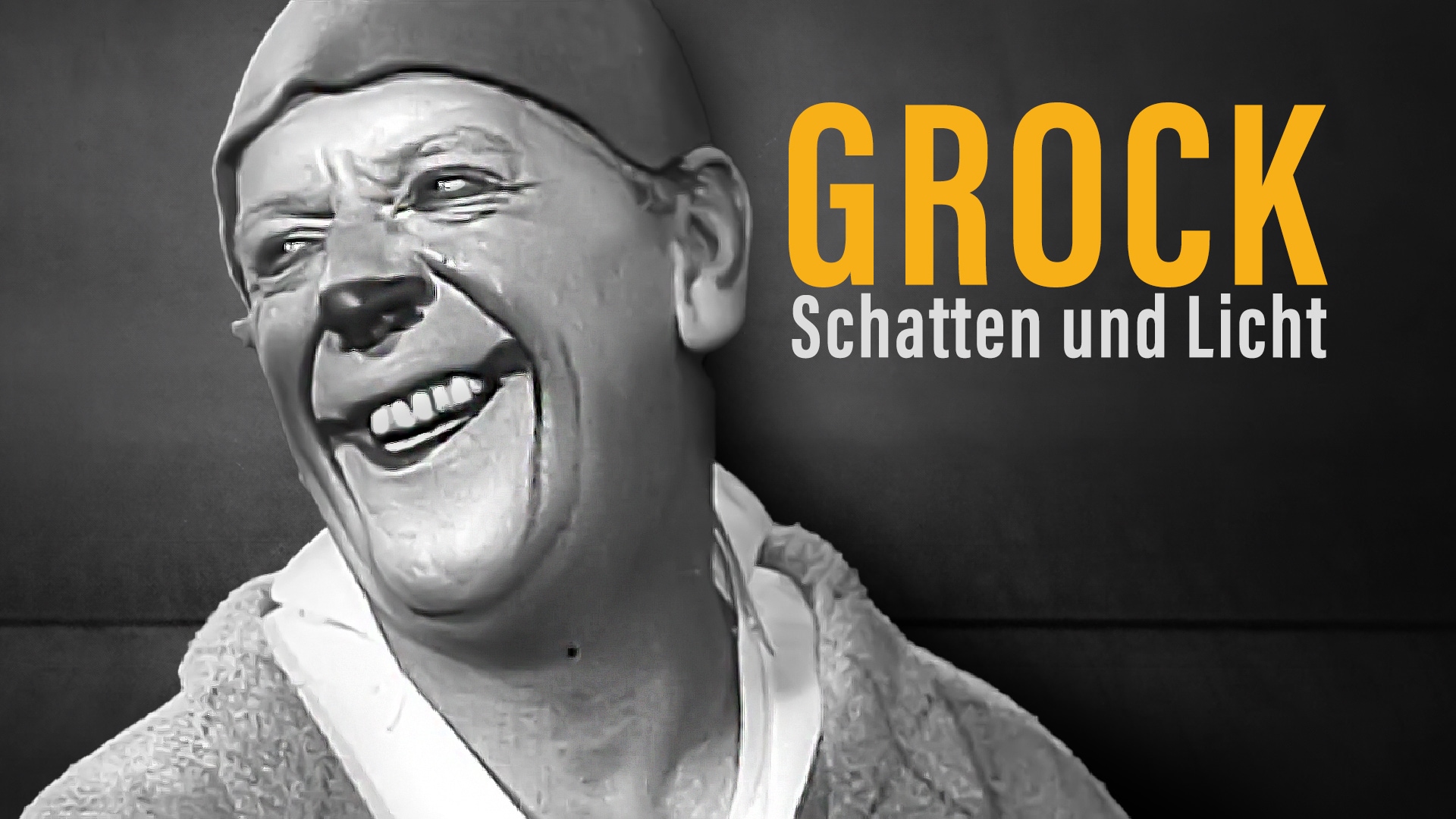 Grock - Schatten und Licht