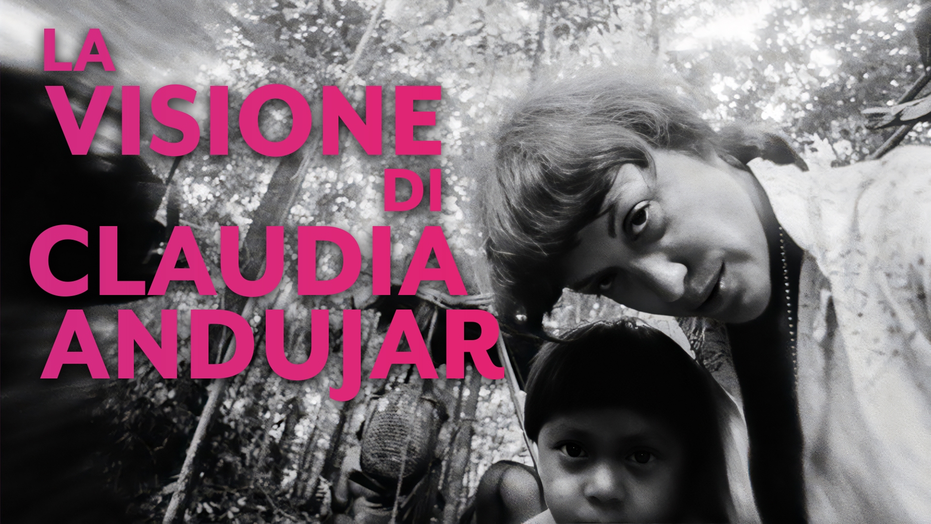 La visione di Claudia Andujar