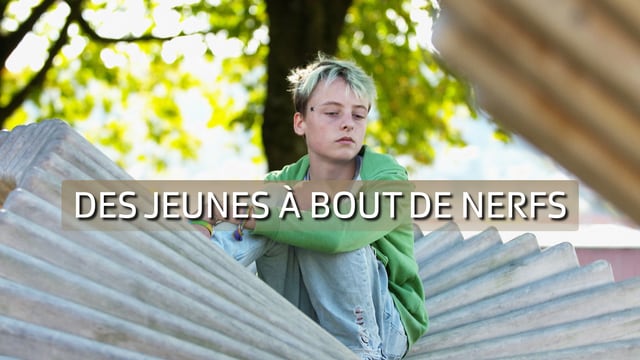 Des jeunes à bout de nerfs