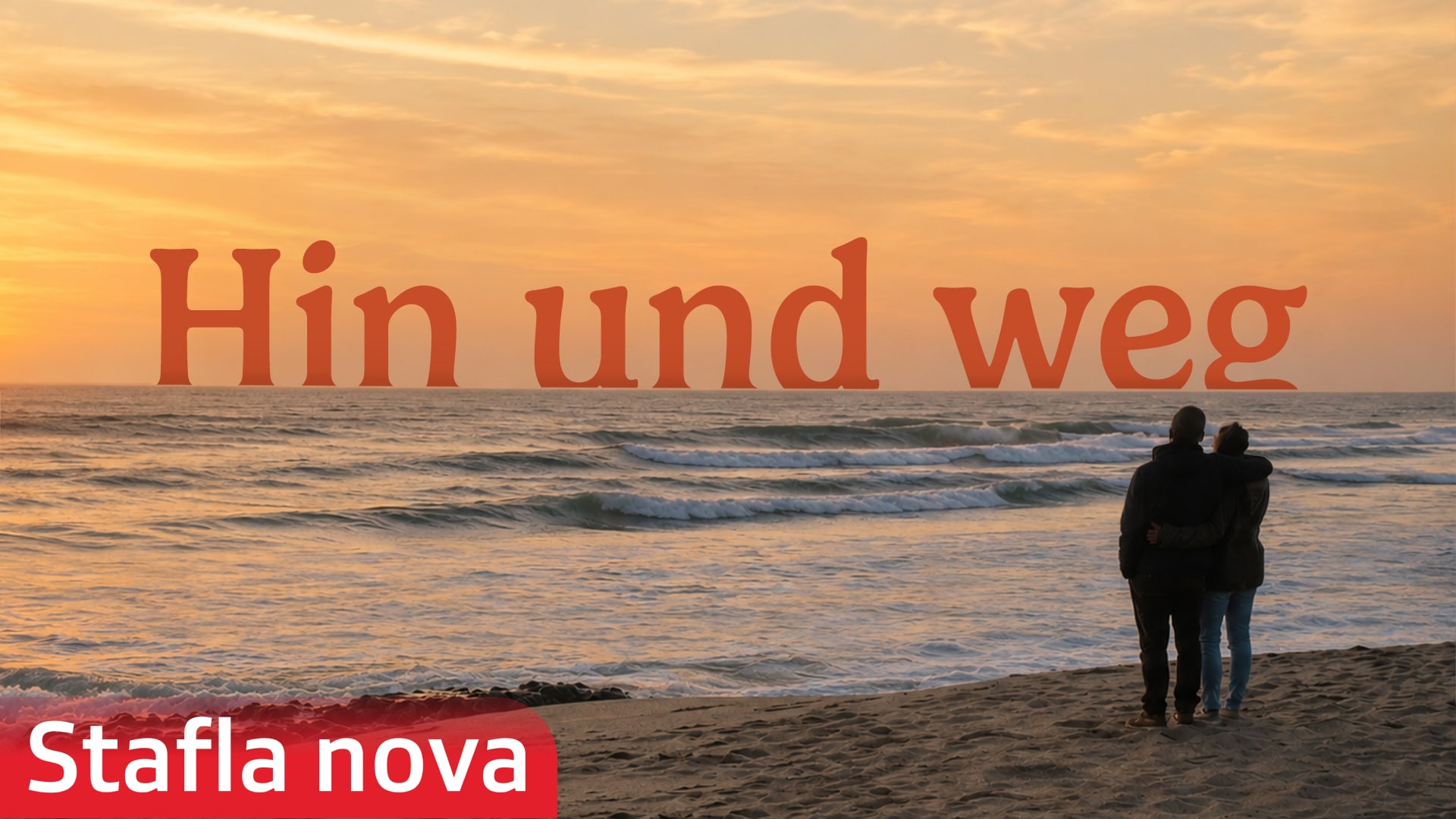 Hin und weg
