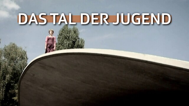 Das Tal der Jugend