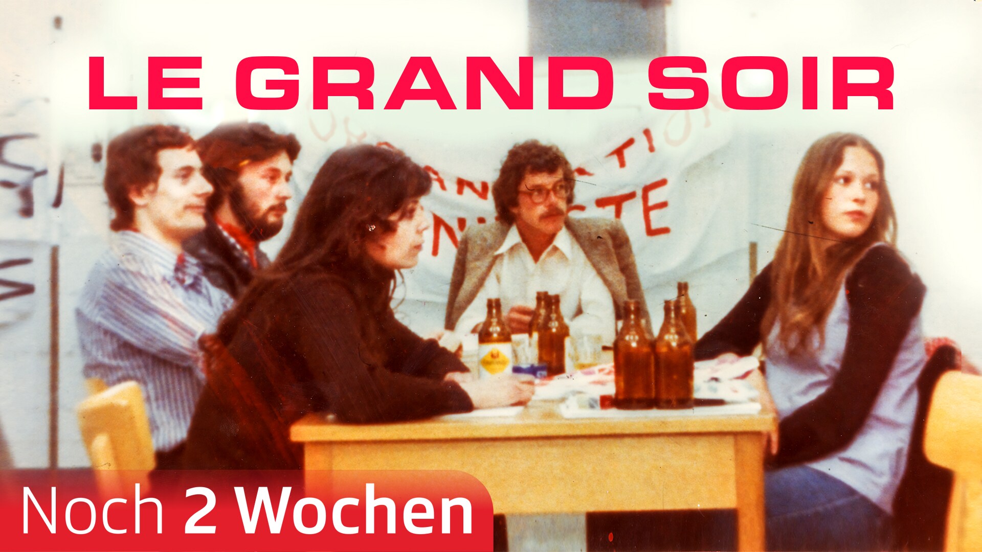 Le grand soir – Der grosse Abend