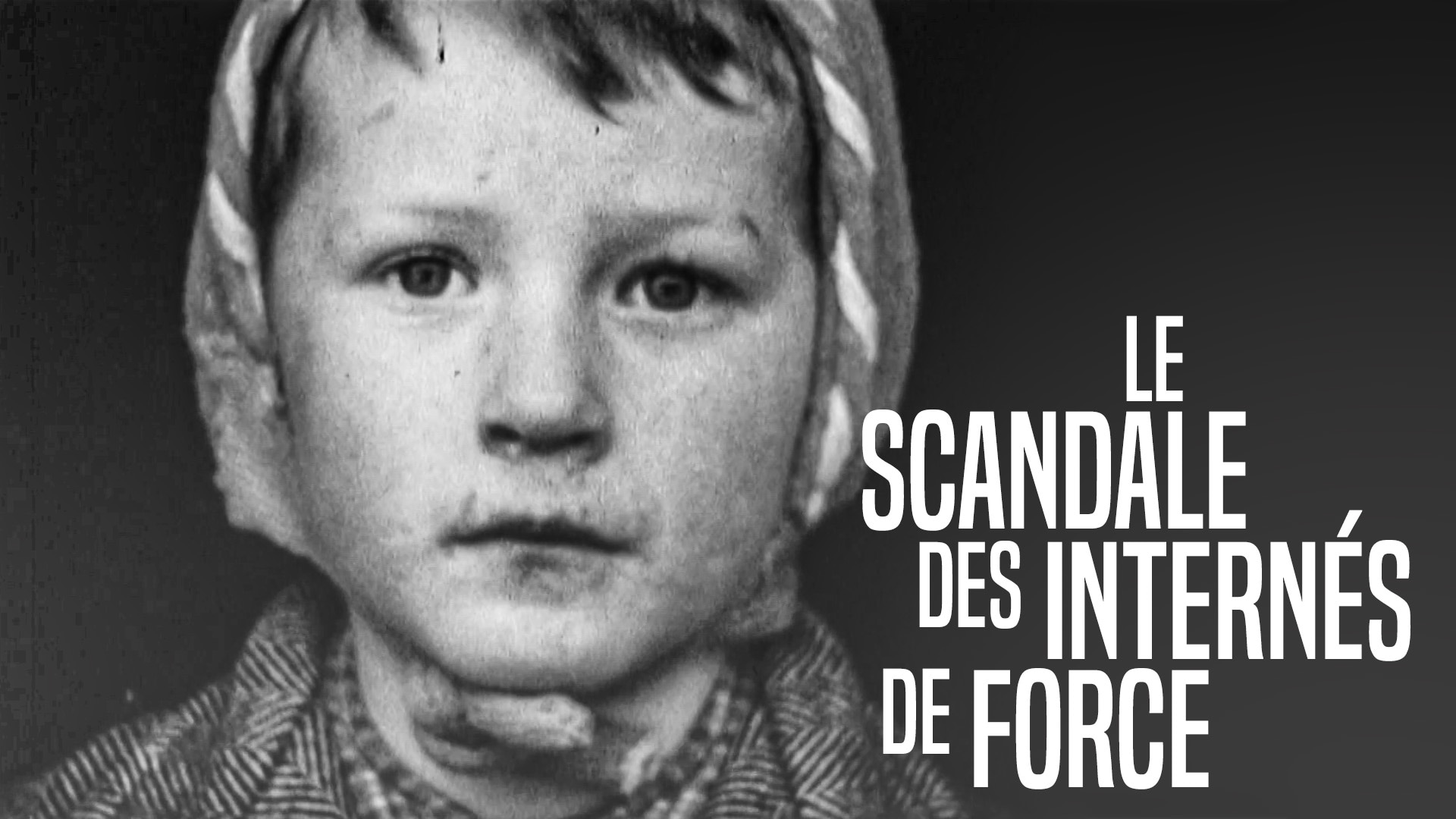 Le scandale des internés de force