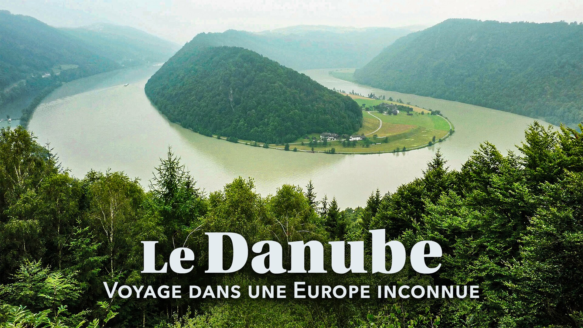 Le Danube - Voyage dans une Europe inconnue