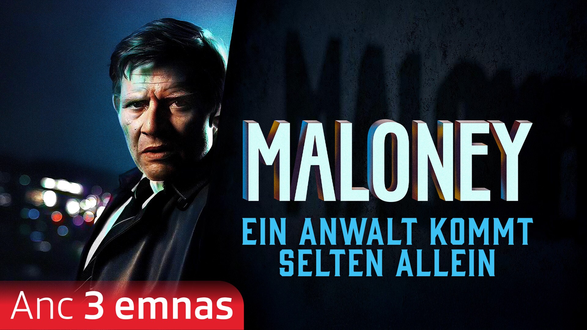 Maloney – Ein Anwalt kommt selten allein