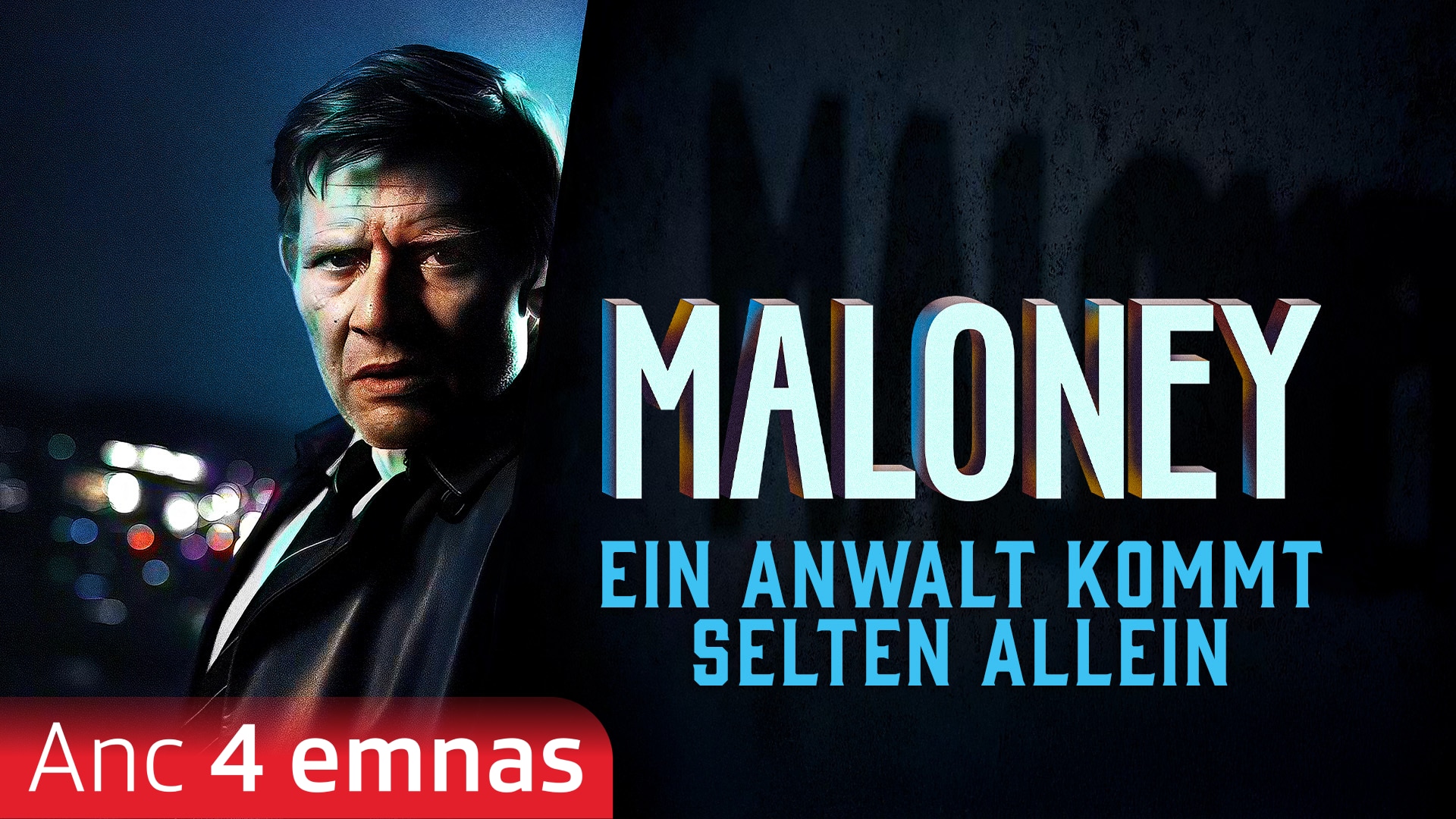 Maloney – Ein Anwalt kommt selten allein