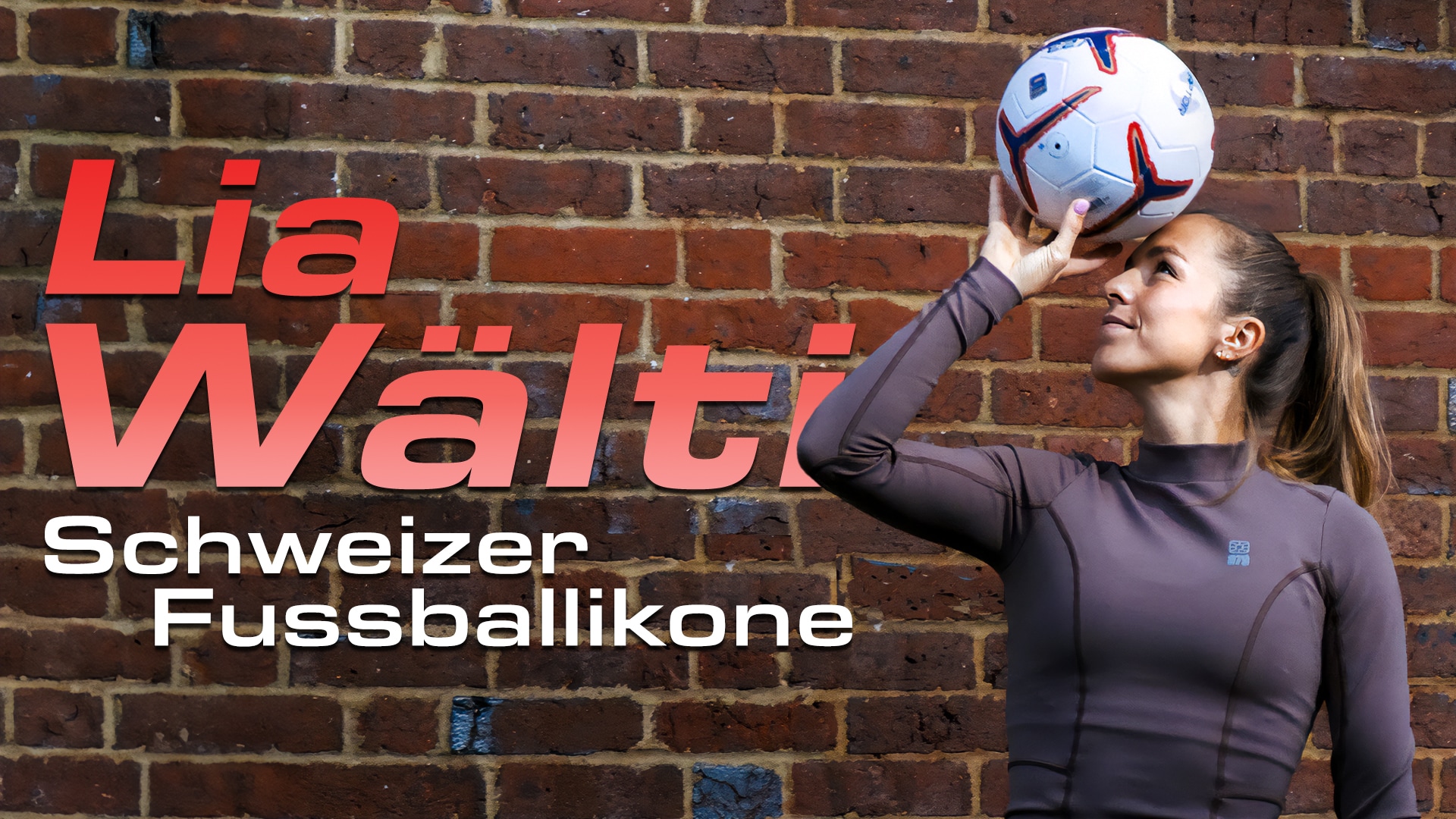 Lia Wälti: Schweizer Fussballikone